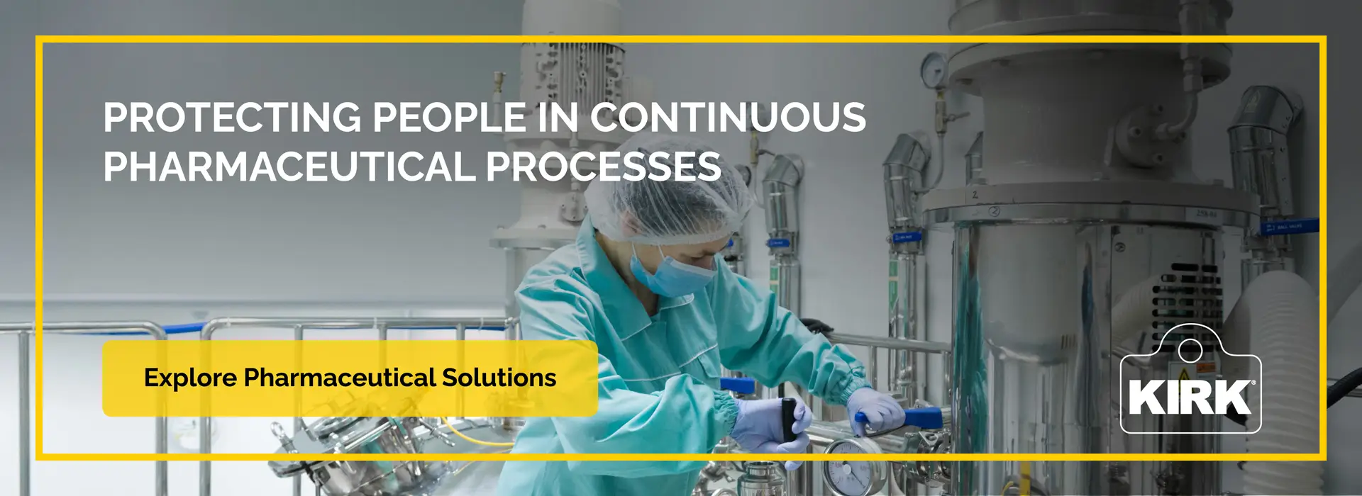 Worker operating machinery in a pharmaceutical facility. Protecting people in continuous pharmaceutical processes. Explore pharmaceutical solutions